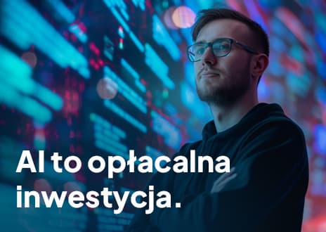 Sztuczna Inteligencja to nie koszt, to inwestycja. Jak policzyć zwrot z wdrożenia AI w Twojej firmie?